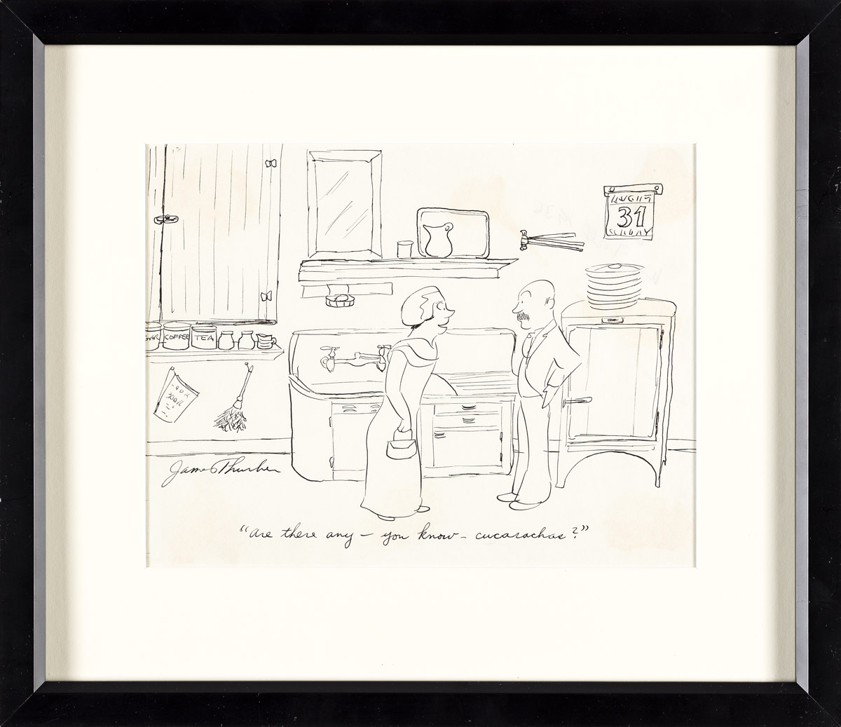 (THE NEW YORKER) JAMES THURBER (1894-1961) Are there any - you know - Cucarachas?